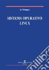 Sistema Operativo Linux. E-book. Formato PDF ebook