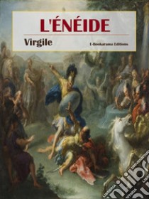 L'Énéide. E-book. Formato EPUB ebook di Virgile