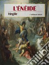 L'Énéide. E-book. Formato EPUB ebook di Virgile