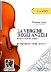 Soprano and String Quintet / Orchestra "La Vergine degli Angeli" (score and parts)from "La Forza del Destino". E-book. Formato EPUB ebook di Giuseppe Verdi