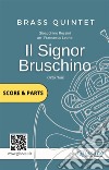 Il Signor Bruschino - Quintetto di Ottoni partitura e partiOuverture dall'opera. E-book. Formato PDF ebook