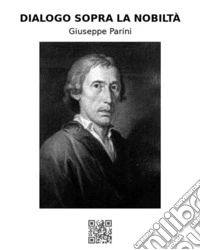 Dialogo sopra la nobiltà. E-book. Formato EPUB ebook
