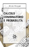 Calcolo combinatorio e probabilità. E-book. Formato EPUB ebook