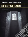 Secuestrado. E-book. Formato EPUB ebook