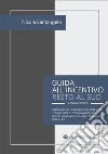 Guida all&apos;incentivo Resto al Sud. E-book. Formato PDF ebook