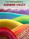 Rainbow Valley. E-book. Formato EPUB ebook