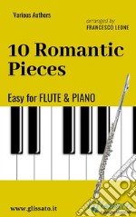 10 Romantic Pieces - Easy for Flute and Piano. E-book. Formato PDF