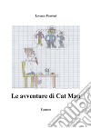 Le avventure di Cat Man. E-book. Formato PDF ebook