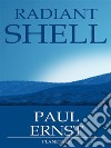 The Radiant Shell. E-book. Formato EPUB ebook