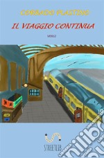 Il viaggio continuaVersi. E-book. Formato PDF