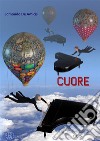 Cuore. E-book. Formato Mobipocket ebook