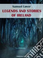 Legends and Stories of Ireland. E-book. Formato EPUB