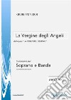 La Vergine degli Angeli - Soprano e Orchestra di fiati (partitura)dall'opera 'La Forza del Destino'. E-book. Formato PDF ebook