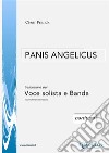 Panis Angelicus - Voce solista e Orchestra di fiati (partitura). E-book. Formato PDF ebook