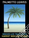 Palmetto LeavesMemoirs and Travel Guide. E-book. Formato PDF ebook