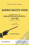 Quanno nascette ninno - Orchestra Scolastica (partitura). E-book. Formato PDF ebook