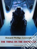 The Thing on the Doorstep. E-book. Formato EPUB ebook