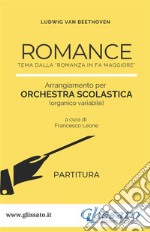 Romance - Orchestra scolastica (partitura)tema dalla "Romanza in Fa Maggiore". E-book. Formato PDF