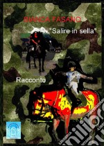 Salire in sellaRacconto. E-book. Formato EPUB ebook