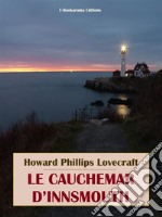 Le Cauchemar d’Innsmouth. E-book. Formato EPUB ebook