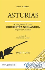 Asturias - orchestra scolastica smim/liceo (partitura). E-book. Formato PDF ebook