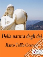 Della natura degli dei . E-book. Formato Mobipocket ebook