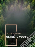 oltre il vuoto. E-book. Formato EPUB