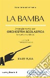 La Bamba - orchestra di scuola media/liceo (partitura). E-book. Formato PDF ebook