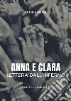 Anna e ClaraLettera dall'Inferno. E-book. Formato EPUB ebook