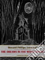 The Dreams in the Witch House. E-book. Formato EPUB ebook