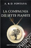 La Compagnia dei Sette PianetiEden's Guardian Volume 3. E-book. Formato Mobipocket ebook