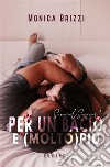 Per un bacio e (molto) più . E-book. Formato EPUB ebook