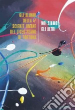 Noi siamo gli altriStorie di dipinti diventati racconti. E-book. Formato EPUB ebook