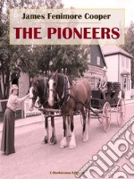 The Pioneers. E-book. Formato EPUB ebook