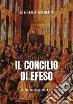 Concilio di Efeso. E-book. Formato EPUB ebook