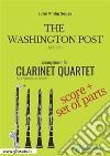 The Washington Post - Clarinet Quartet score & partsMarch. E-book. Formato PDF ebook