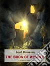 The Book of Wonder. E-book. Formato EPUB ebook