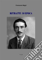 Ritratti d'epoca. E-book. Formato Mobipocket ebook