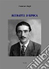 Ritratti d'epoca. E-book. Formato Mobipocket ebook di Francesco Negri