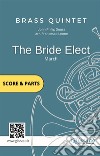 The Bride Elect - Brass Quintet score & partsMarch. E-book. Formato PDF ebook