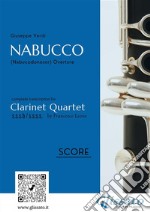 (Score) Nabucco for Clarinet QuartetOverture. E-book. Formato PDF ebook