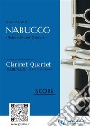 (Score) Nabucco for Clarinet QuartetOverture. E-book. Formato PDF ebook