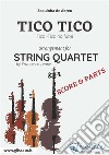 Tico Tico - String Quartet score &amp; partsTico-Tico no fubá. E-book. Formato PDF ebook