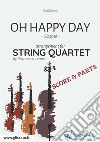 Oh Happy Day - String Quartet score &amp; partsGospel. E-book. Formato PDF ebook