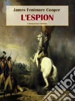 L&apos;Espion. E-book. Formato EPUB ebook