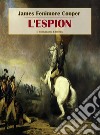 L&apos;Espion. E-book. Formato EPUB ebook