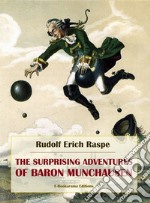 The Surprising Adventures of Baron Munchausen. E-book. Formato EPUB ebook