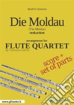 Flute Quartet score of &quot;The Moldau&quot;Vltava - symphonic poem. E-book. Formato PDF ebook