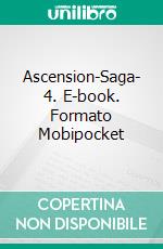 Ascension-Saga- 4. E-book. Formato Mobipocket ebook