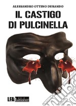 Il castigo di Pulcinella. E-book. Formato PDF